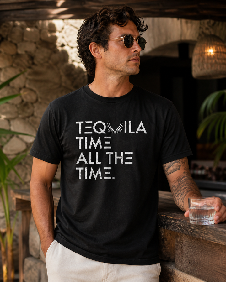Tequila Time All The Time T-Shirt